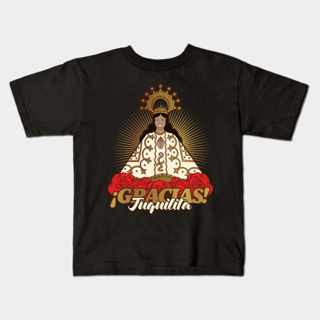 VIRGEN DE JUQUILA GRACIAS JUQUILITA Kids T-Shirt by Velvet Love Design 